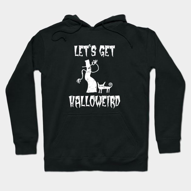 Let's Get Halloweird Hoodie by LunaMay